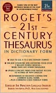 Book cover image of Roget's 21st Century Thesaurus: In Dictionary Form by Barbara Ann Kipfer