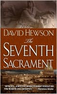 David Hewson: The Seventh Sacrament (Nic Costa Series #5)