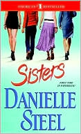 Book cover image of Sisters by Danielle Steel
