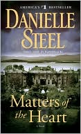 Book cover image of Matters of the Heart by Danielle Steel