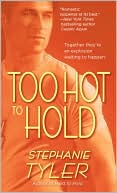 Book cover image of Too Hot to Hold (Hold Trilogy Series #2) by Stephanie Tyler