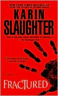 Book cover image of Fractured by Karin Slaughter