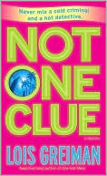 Book cover image of Not One Clue by Lois Greiman