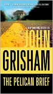 Book cover image of The Pelican Brief by John Grisham