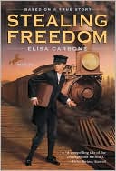 Elisa Carbone: Stealing Freedom