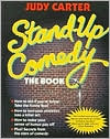 Book cover image of Stand-up Comedy: The Book by Judy Carter
