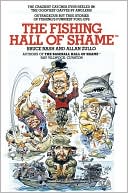 Bruce M. Nash: The Fishing Hall Of Shame