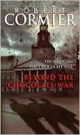 Robert Cormier: Beyond the Chocolate War