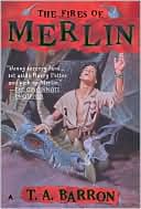 Book cover image of The Fires of Merlin (Lost Years of Merlin Series #3) by T. A. Barron