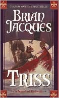 Book cover image of Triss (Redwall #15) by Brian Jacques