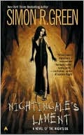 Simon R. Green: Nightingale's Lament (Nightside Series #3)