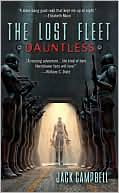 Book cover image of Dauntless (Lost Fleet Series #1) by Jack Campbell
