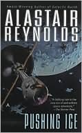 Book cover image of Pushing Ice by Alastair Reynolds
