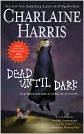 Book cover image of Dead until Dark (Sookie Stackhouse / Southern Vampire Series #1) (True Blood) by Charlaine Harris
