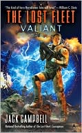 Jack Campbell: Valiant (Lost Fleet Series #4)