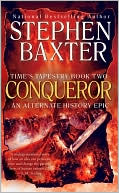 Book cover image of Conqueror (Time's Tapestry Series #2) by Stephen Baxter