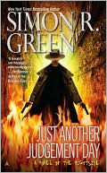 Simon R. Green: Just Another Judgement Day (Nightside Series #9)