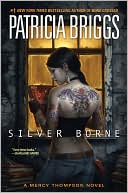 Book cover image of Silver Borne (Mercy Thompson Series #5) by Patricia Briggs