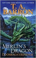 Book cover image of Doomraga's Revenge (Merlin's Dragon Trilogy Series #2) by T. A. Barron