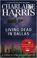 Book cover image of Living Dead in Dallas (Sookie Stackhouse / Southern Vampire Series #2) by Charlaine Harris