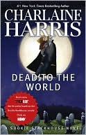 Book cover image of Dead to the World (Sookie Stackhouse / Southern Vampire Series #4) by Charlaine Harris