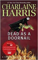 Book cover image of Dead as a Doornail (Sookie Stackhouse/Southern Vampire Series #5) by Charlaine Harris