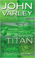 John Varley: Titan (Gaean Trilogy Series #1)