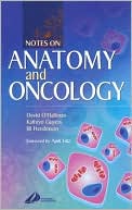 Book cover image of Notes on Anatomy and Oncology by David O'Halloran