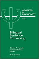 Roberto Heredia: Bilingual Sentence Processing