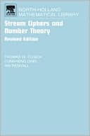 Thomas W. Cusick: Stream Ciphers And Number Theory