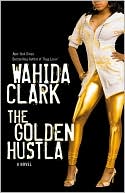 Wahida Clark: The Golden Hustla