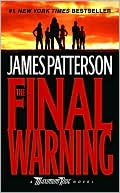 James Patterson: The Final Warning (Maximum Ride Series #4)