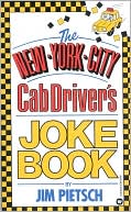 Book cover image of New York City Cab Driver's Joke Book by James Pietsch