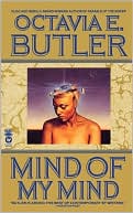 Octavia E. Butler: Mind of My Mind