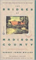 Book cover image of The Bridges of Madison County by Robert James Waller
