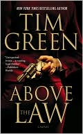 Tim Green: Above the Law