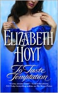 Book cover image of To Taste Temptation (Legend of the Four Soldiers Series #1) by Elizabeth Hoyt