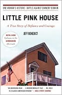 Jeff Benedict: Little Pink House: A True Story of Defiance and Courage