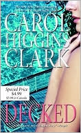 Book cover image of Decked (Regan Reilly Series #1) by Carol Higgins Clark