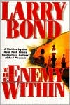 Larry Bond: The Enemy Within
