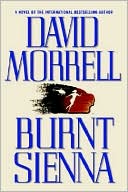 Book cover image of Burnt Sienna by David Morrell