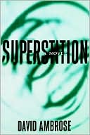 Book cover image of Superstition by David Ambrose