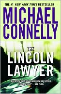 Michael Connelly: The Lincoln Lawyer (Mickey Haller Series #1)