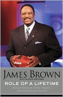 Book cover image of Role of a Lifetime: Reflections on Faith, Family, and Significant Living by James Brown