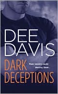 Dee Davis: Dark Deceptions (A-Tac Series #1)