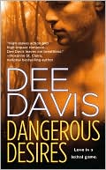 Book cover image of Dangerous Desires (A-Tac Series #2) by Dee Davis