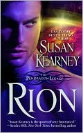 Susan Kearney: Rion (Pendragon Legacy #2)