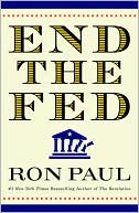 Book cover image of End the Fed by Ron Paul