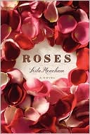 Leila Meacham: Roses