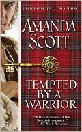 Amanda Scott: Tempted by a Warrior